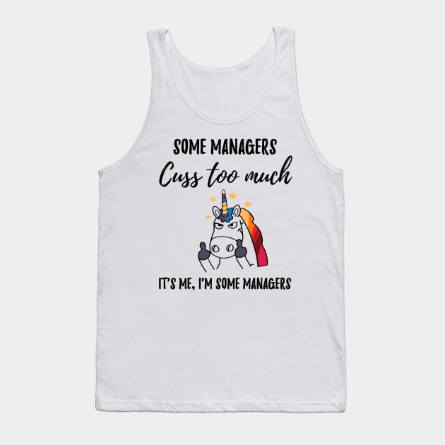 Managers cuss too much Tank Top by IndigoPine